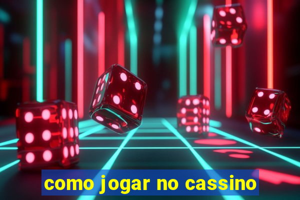 como jogar no cassino