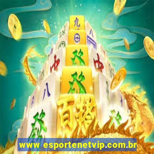 www esportenetvip.com.br