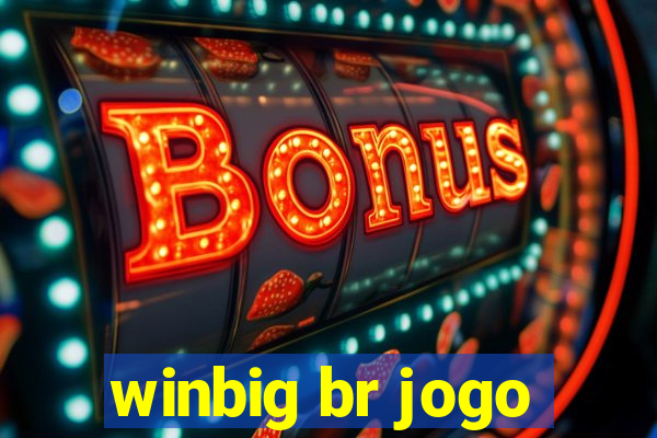 winbig br jogo