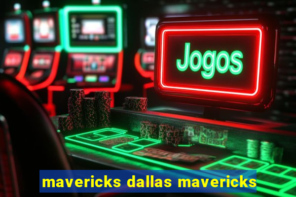 mavericks dallas mavericks