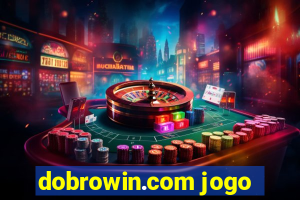 dobrowin.com jogo