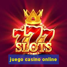 juego casino online