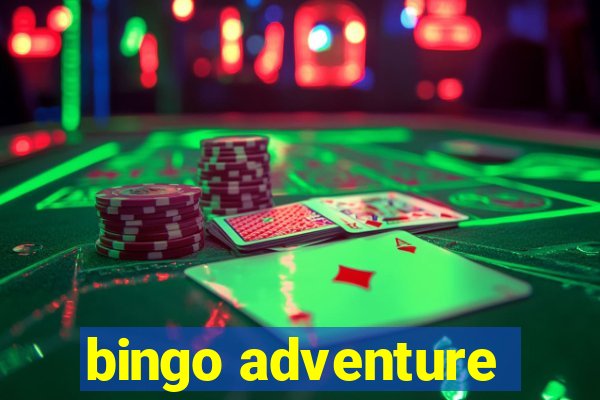 bingo adventure