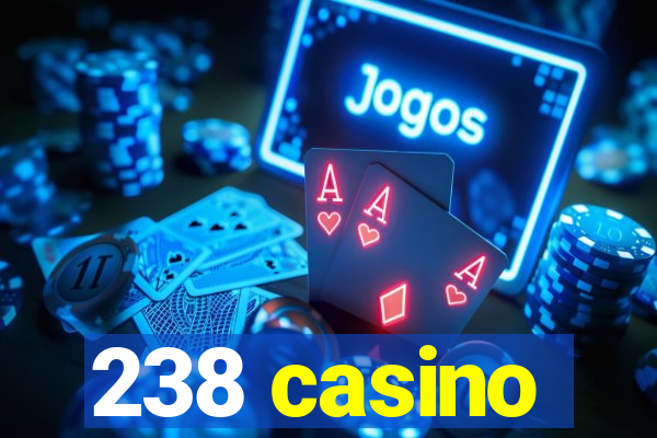 238 casino