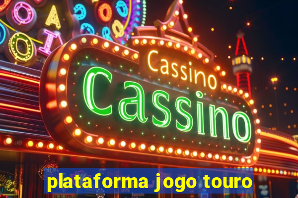 plataforma jogo touro