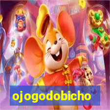 ojogodobicho