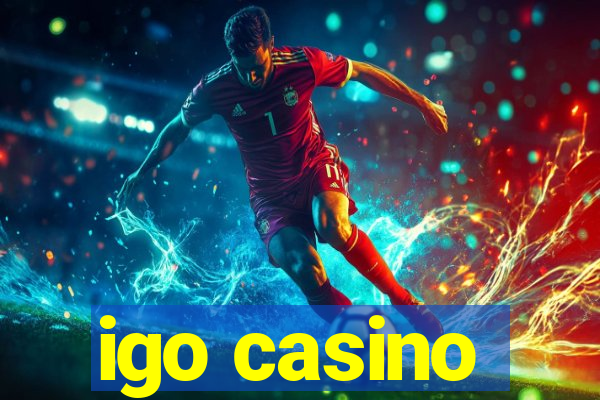 igo casino