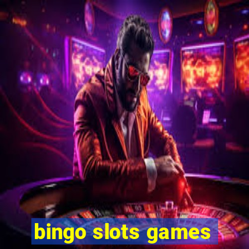 bingo slots games