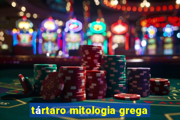 tártaro mitologia grega