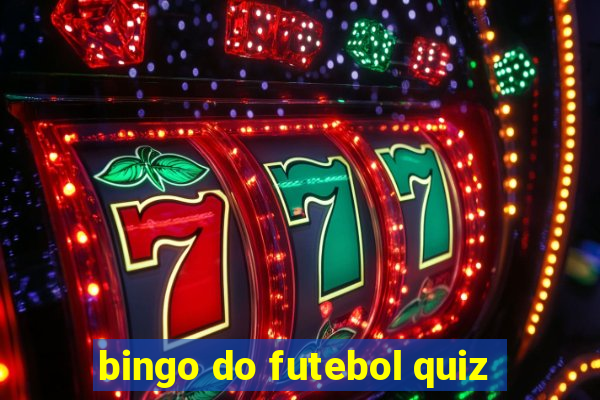 bingo do futebol quiz