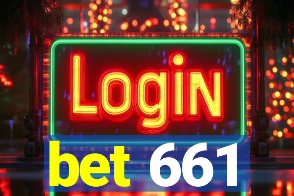 bet 661