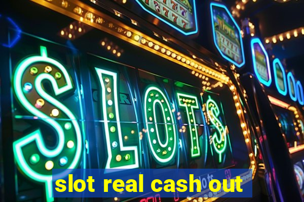 slot real cash out