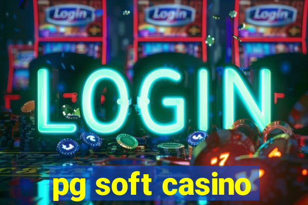 pg soft casino