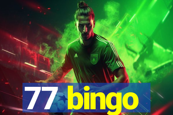 77 bingo