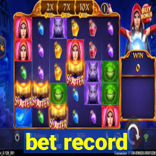 bet record