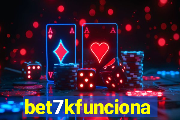 bet7kfunciona