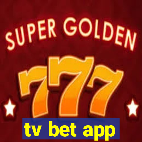 tv bet app