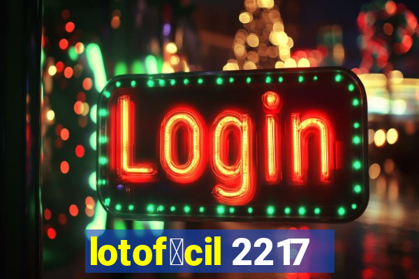 lotof谩cil 2217