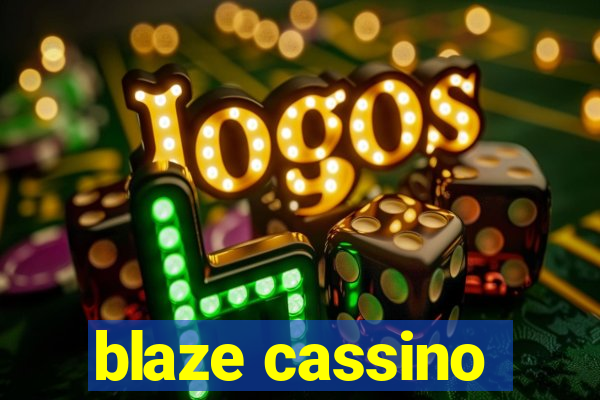 blaze cassino