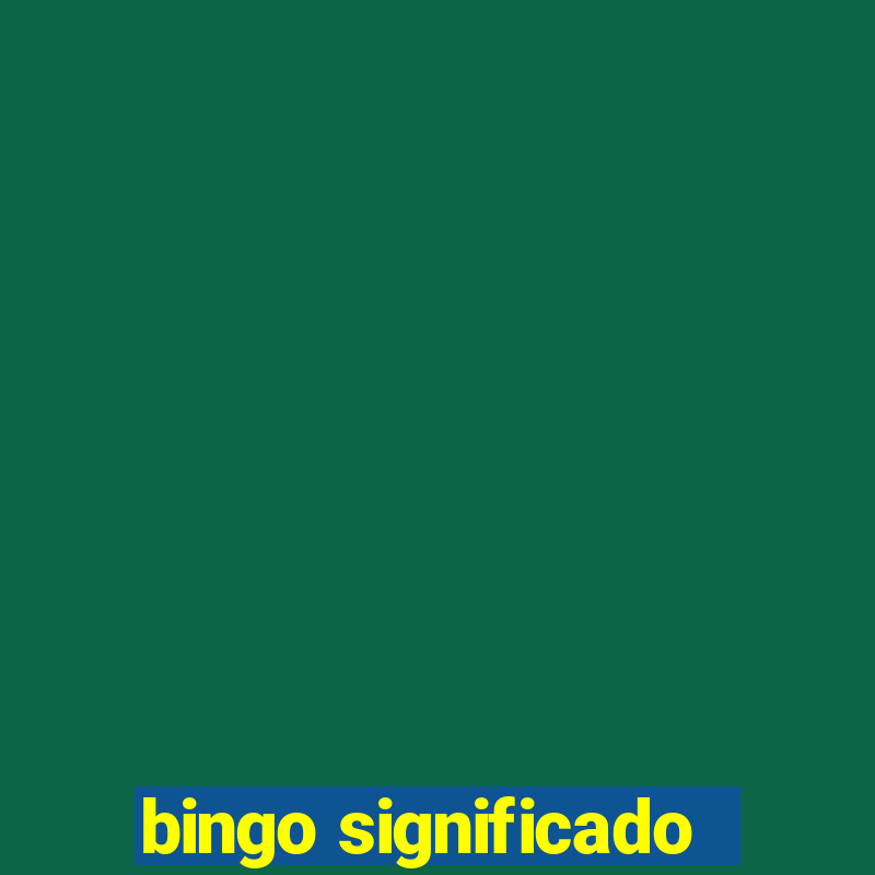 bingo significado