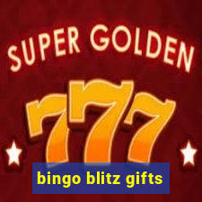 bingo blitz gifts