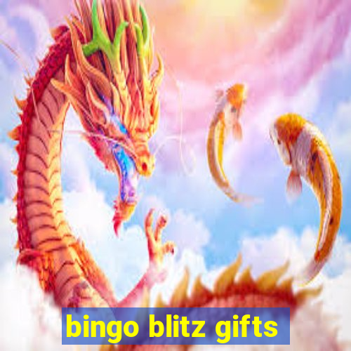 bingo blitz gifts