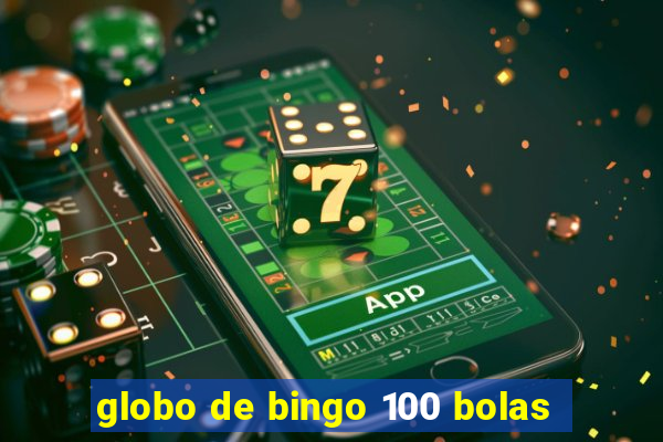 globo de bingo 100 bolas