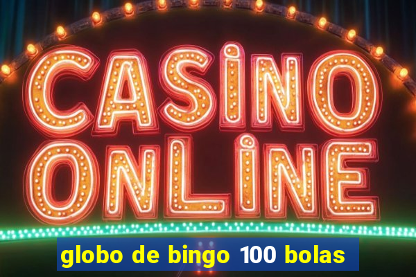 globo de bingo 100 bolas