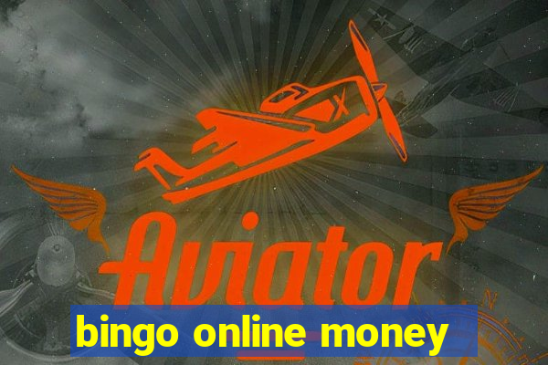 bingo online money