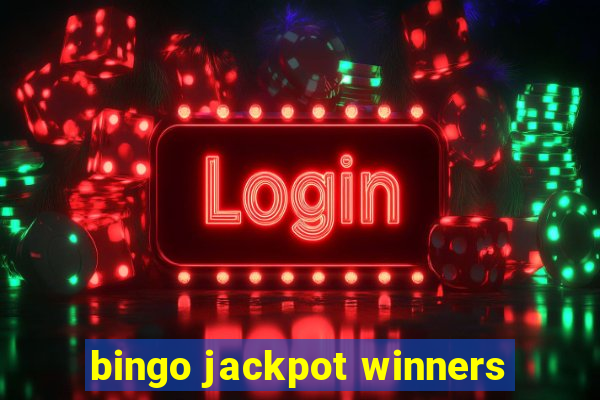 bingo jackpot winners