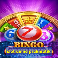 slot demo prakmatik