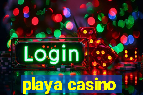 playa casino