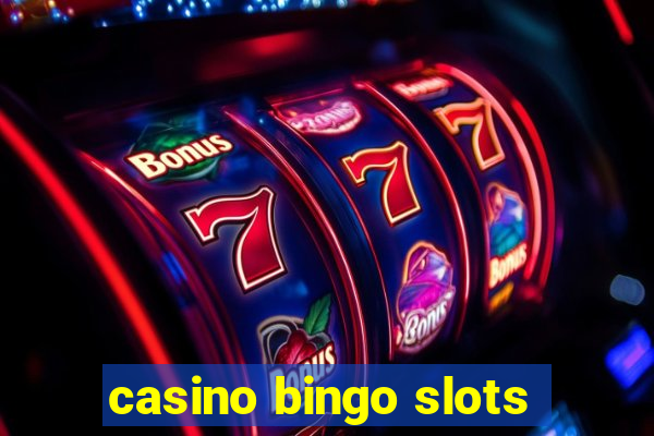 casino bingo slots