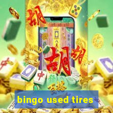 bingo used tires