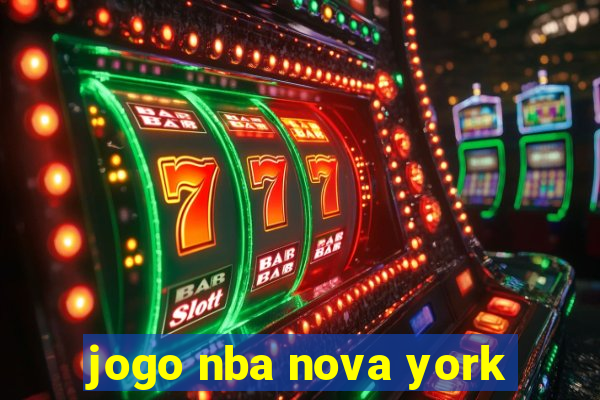 jogo nba nova york