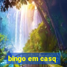 bingo em casq