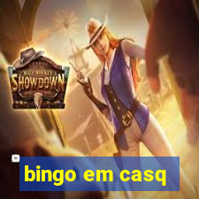 bingo em casq