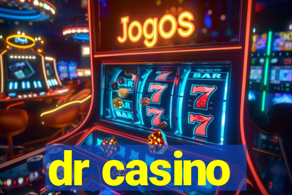 dr casino