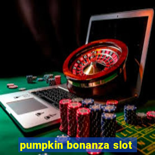 pumpkin bonanza slot