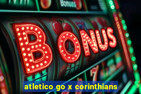 atletico go x corinthians