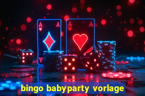 bingo babyparty vorlage