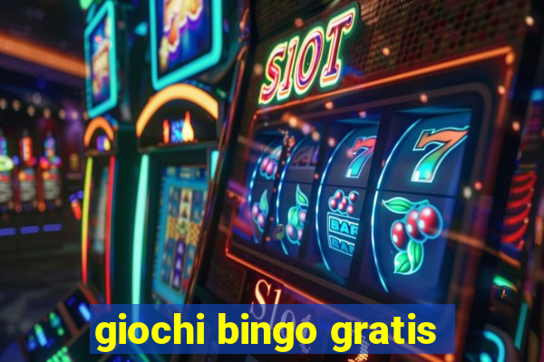 giochi bingo gratis