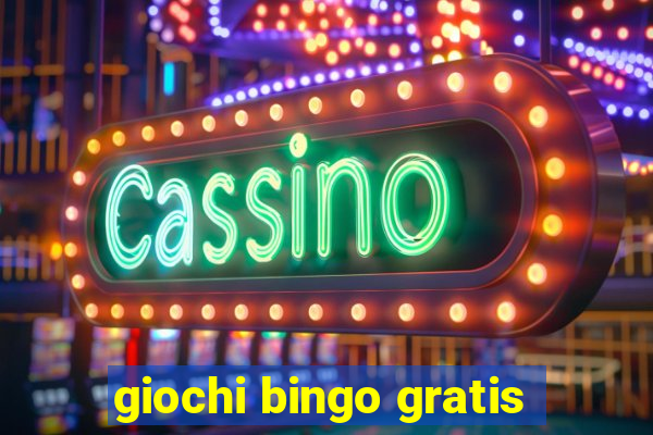 giochi bingo gratis