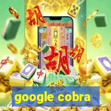 google cobra