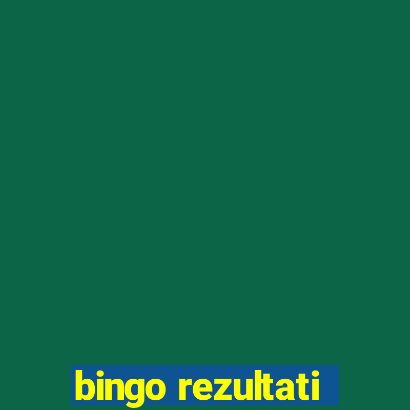 bingo rezultati