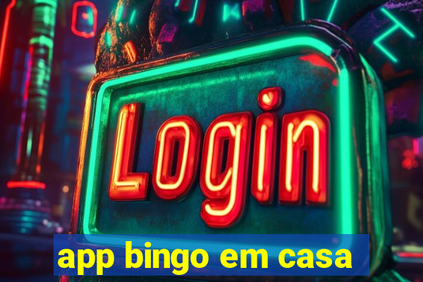 app bingo em casa