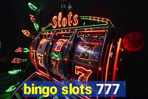 bingo slots 777