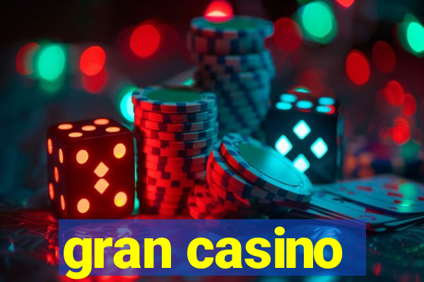 gran casino