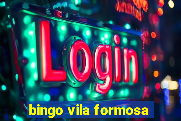 bingo vila formosa