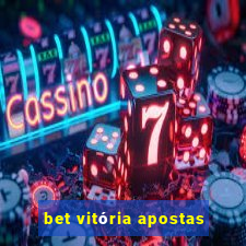 bet vitória apostas